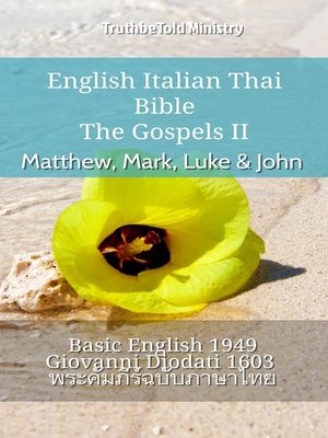 cover image of English Italian Thai Bible--The Gospels II--Matthew, Mark, Luke & John